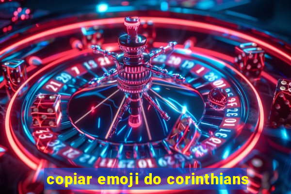 copiar emoji do corinthians